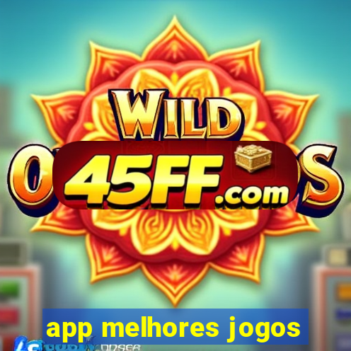 app melhores jogos